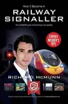 How to Become a Railway Signaller: The Ultimate Guide to Becoming a Signaller cover