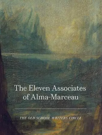 The Eleven Associates of Alma-Marceau cover