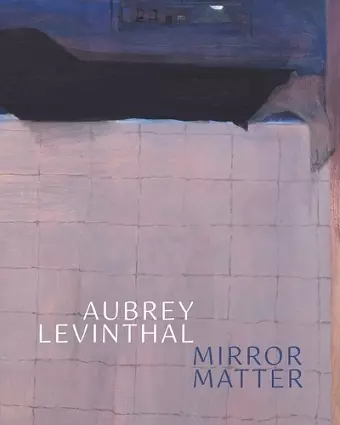 Aubrey Levinthal – Mirror Matter cover