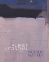 Aubrey Levinthal – Mirror Matter cover