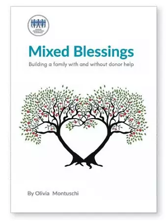 Mixed Blessings: Building a Family with and Without Donor Help cover