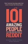 101 Amazing People That We Only Know About Because We Reddit cover