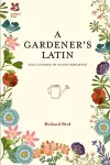 A Gardener's Latin cover