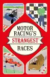 Motor Racing's Strangest Races cover