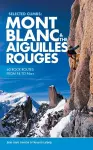 Selected Climbs: Mont Blanc & the Aiguilles Rouges cover