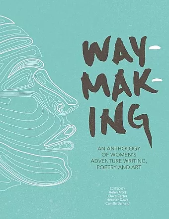 Waymaking cover