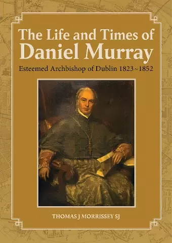 The Life and Times of Daniel Murray cover