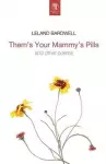 Them's Your Mammy's Pills cover