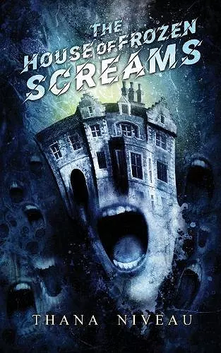 The House of Frozen Screams cover