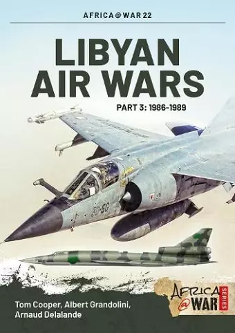 Libyan Air Wars Part 3: 1985-1989 cover