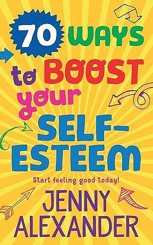 70 Ways to Boost Your Self-Esteem cover