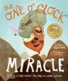 The One O'Clock Miracle Storybook cover