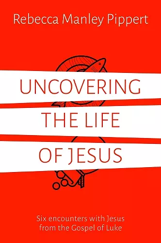 Uncovering the Life of Jesus cover