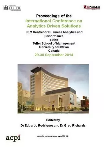 The Proceedings of the International Conference on Analytics Driven Solutions cover