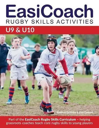 Easicoach Rugby Skills Activities U9 & U10 cover