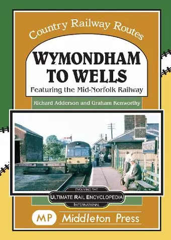 Wymondham To Wells. cover