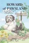 Howard of Pawsland on his Magical Journey to Whstledown. cover
