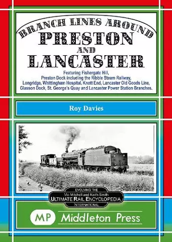 Branch Lines Around Preston and Lancaster. cover