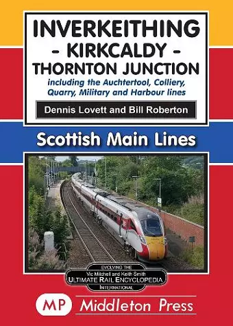 Inverkeithing - Kirkcaldy - Thornton Junction. cover