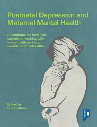 Postnatal Depression and Maternal Mental Health cover