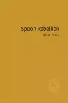 Spoon Rebellion cover