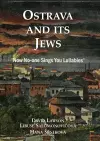 Ostrava and its Jews cover