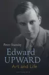 Edward Upward: Art and Life cover