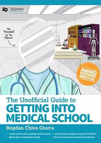 Unofficial Guide to Getting Into Medical School cover