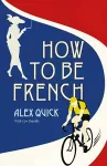 How to be French cover