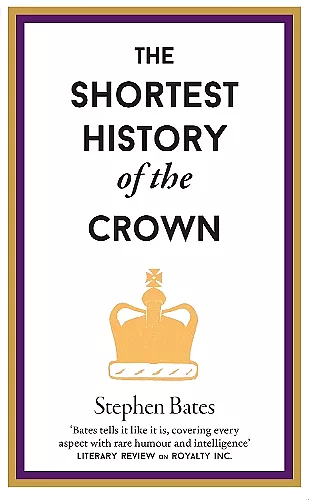 The Shortest History of the Crown cover