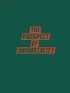 Prospect Of Immortality cover