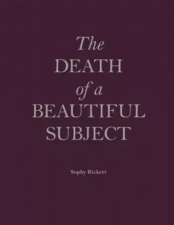 Death Of A Beautiful Subject cover