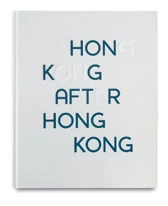 Hong Kong After Hong Kong cover