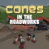 Cones in the Roadworks cover