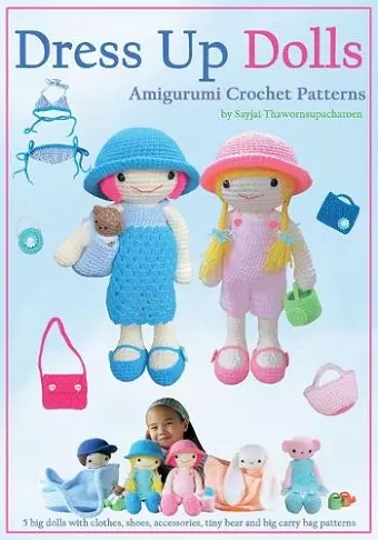 Dress Up Dolls Amigurumi Crochet Patterns cover