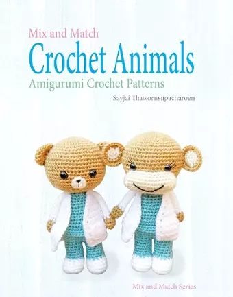 Mix and Match Crochet Animals cover