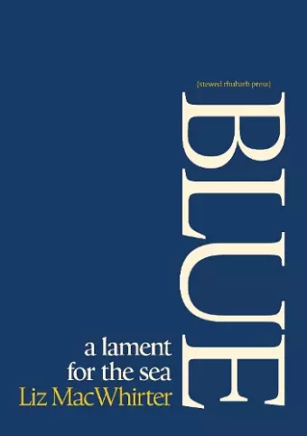 Blue: A Lament for the Sea cover