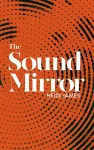 The Sound Mirror cover