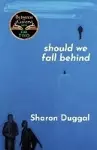 Should We Fall Behind cover