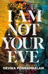 I Am Not Your Eve cover