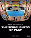 The Seriousness of Play cover