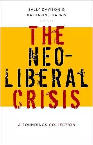 The Neoliberal Crisis cover