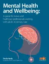 Mental Health and Wellbeing: A guide for nurses and healthcare professionals working with adults in primary care cover