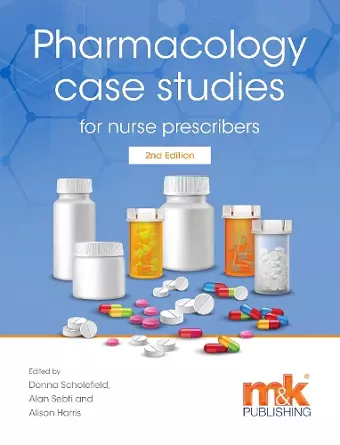 Pharmacology Case Studies for Nurse Prescribers cover