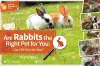 Are Rabbits the Right Pet for You: Can You Find the Facts? cover