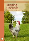 Keeping Chickens 9th Edition: Practical Advice for Beginners cover