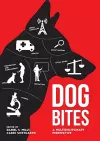 Dog Bites: A Multidisciplinary Perspective cover