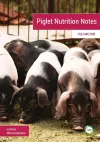Piglet Nutrition Notes Volume 1 cover