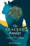 The Cracked Amulet cover