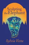 Sculpting the Elephant cover